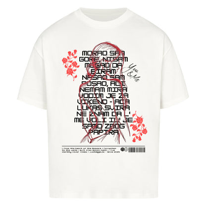 Morao sam gore! Oversized T-Shirt - Front Print