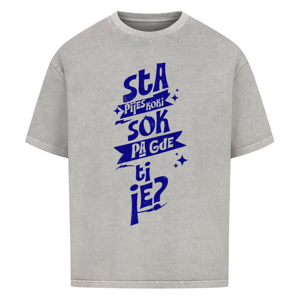 Sta pijes koki? Oversized Shirt